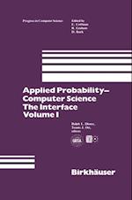 Applied Probability-Computer Science: The Interface Volume 1