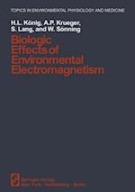 Biologic Effects of Environmental Electromagnetism