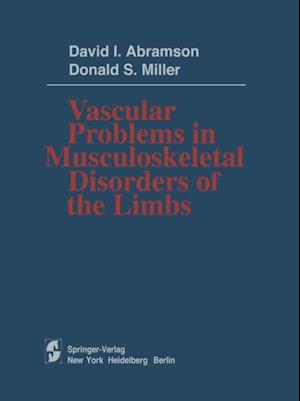 Vascular Problems in Musculoskeletal Disorders of the Limbs