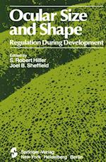 Ocular Size and Shape Regulation During Development