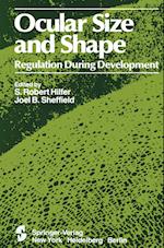 Ocular Size and Shape Regulation During Development