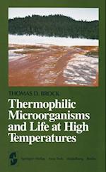 Thermophilic Microorganisms and Life at High Temperatures