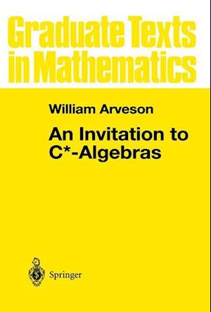 An Invitation to C*-Algebras