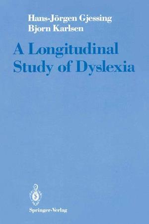 A Longitudinal Study of Dyslexia