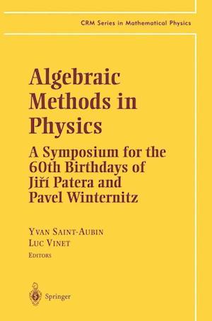 Algebraic Methods in Physics