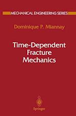 Time-Dependent Fracture Mechanics