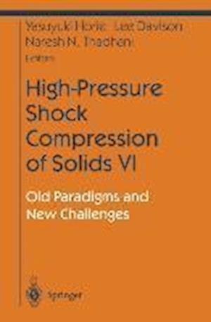 High-Pressure Shock Compression of Solids VI