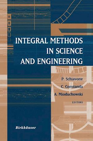 Integral Methods in Science and Engineering