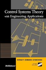 Control Systems Theory with Engineering Applications