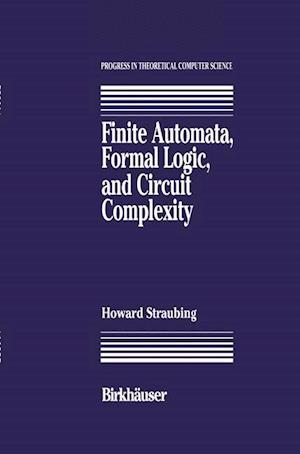 Finite Automata, Formal Logic, and Circuit Complexity