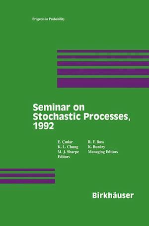 Seminar on Stochastic Processes, 1992