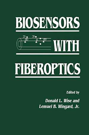 Biosensors with Fiberoptics