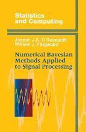 Numerical Bayesian Methods Applied to Signal Processing