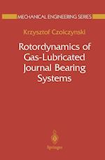 Rotordynamics of Gas-Lubricated Journal Bearing Systems