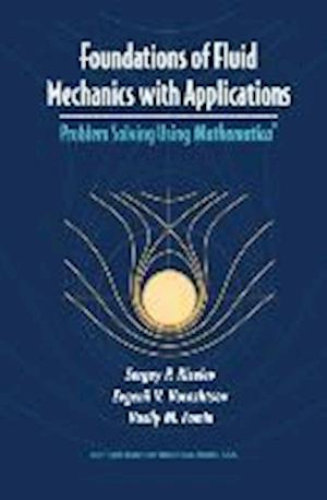 Foundations of Fluid Mechanics with Applications