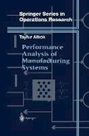 Performance Analysis of Manufacturing Systems