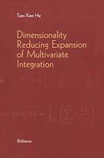 Dimensionality Reducing Expansion of Multivariate Integration