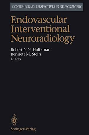 Endovascular Interventional Neuroradiology