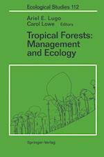 Tropical Forests: Management and Ecology