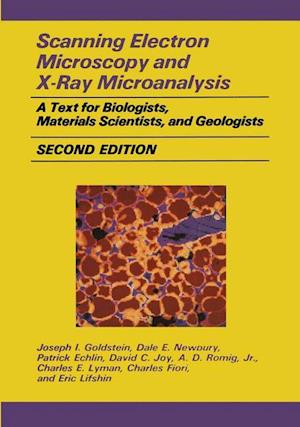 Scanning Electron Microscopy and X-Ray Microanalysis