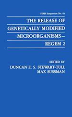 The Release of Genetically Modified Microorganisms—REGEM 2