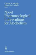 Novel Pharmacological Interventions for Alcoholism