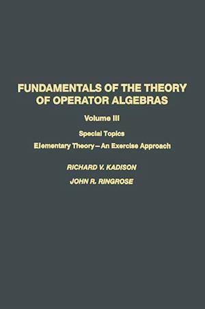 Fundamentals of the Theory of Operator Algebras