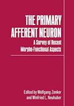 The Primary Afferent Neuron