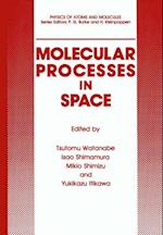 Molecular Processes in Space
