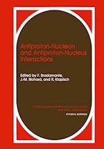 Antiproton-Nucleon and Antiproton-Nucleus Interactions