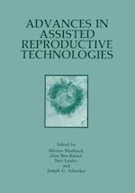 Advances in Assisted Reproductive Technologies