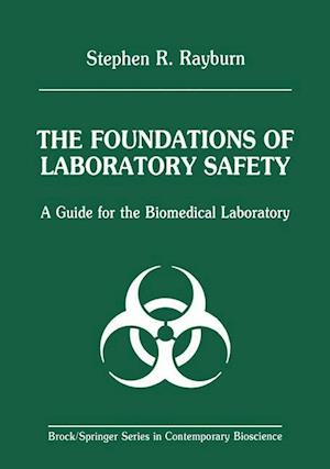 The Foundations of Laboratory Safety