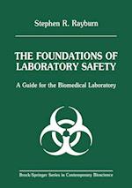 The Foundations of Laboratory Safety