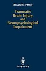 Traumatic Brain Injury and Neuropsychological Impairment