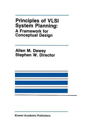 Principles of VLSI System Planning