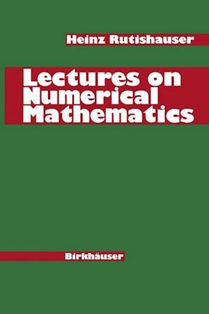 Lectures on Numerical Mathematics