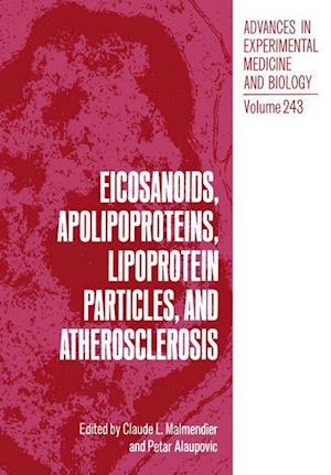 Eicosanoids, Apolipoproteins, Lipoprotein Particles, and Atherosclerosis