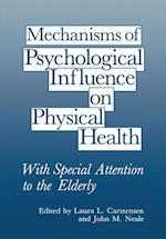 Mechanisms of Psychological Influence on Physical Health