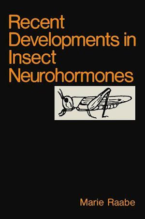 Recent Developments in Insect Neurohormones