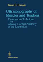 Ultrasonography of Muscles and Tendons