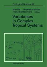 Vertebrates in Complex Tropical Systems