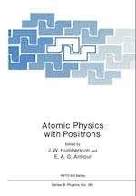 Atomic Physics with Positrons