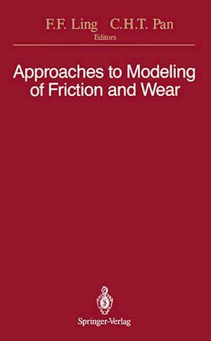 Approaches to Modeling of Friction and Wear