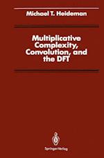 Multiplicative Complexity, Convolution, and the DFT