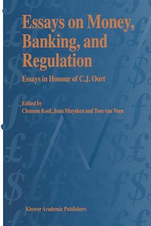 Essays on Money, Banking, and Regulation