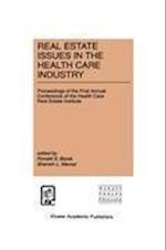 Real Estate Issues in the Health Care Industry