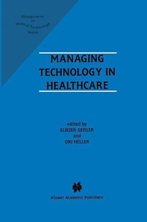 Managing Technology in Healthcare