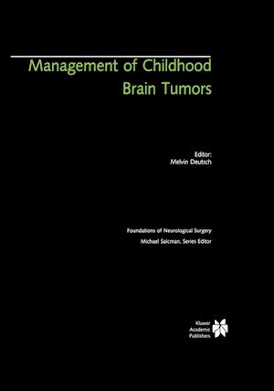 Management of Childhood Brain Tumors