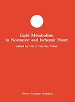 Lipid Metabolism in Normoxic and Ischemic Heart