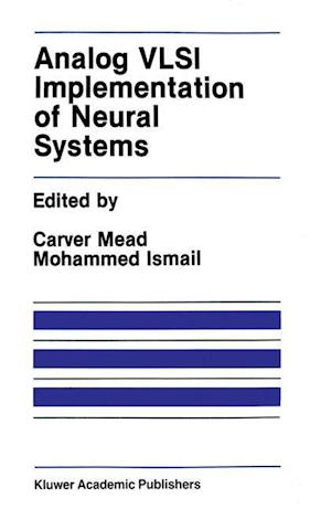 Analog VLSI Implementation of Neural Systems